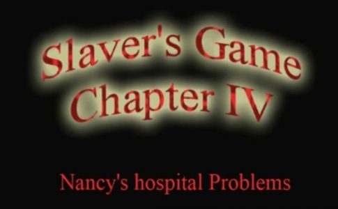 Slavers Game Chapter IV Nancy’s Hospital Problems Adult Game Cover