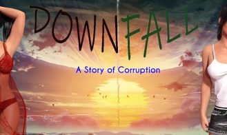 Downfall: A Story Of Corruption - 0.16.0 18+ Adult game cover