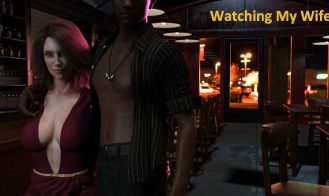 Watching My Wife - 0.4.1 18+ Adult game cover