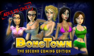 BoneTown: The Second Coming Edition - 2024-06-07 18+ Adult game cover