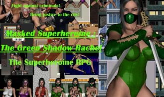 Masked Superheroine : The Green Shadow Rachel - 1.02 18+ Adult game cover