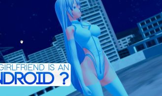 My Girlfriend is an Android - Demo 18+ Adult game cover