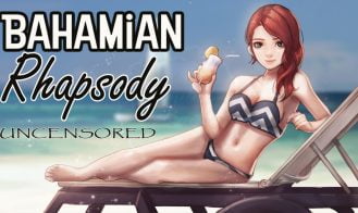 Bahamian Rhapsody - Final 18+ Adult game cover