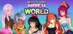 Deep Space Waifu: World - Final 18+ Adult game cover
