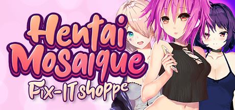 Hentai Mosaique Fix-IT Shoppe Adult Game Cover