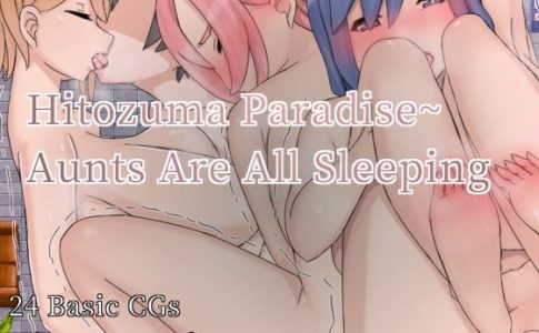 Hitozuma Paradise~Aunts Are All Sleeping Adult Game Cover
