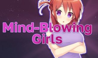 Mind-Blowing Girls - Final 18+ Adult game cover