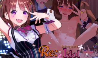 Re: Underground Idol X Raised in R*peture - Final 18+ Adult game cover