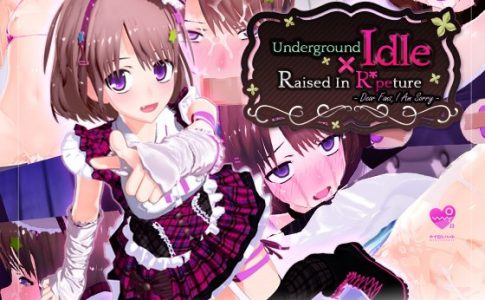 Underground Idol X Raised In Rpeture Dear Fans, I Am Sorry Adult Game Cover
