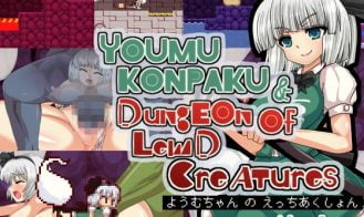 Youmu Konpaku And Dungeon of Lewd Creatures - 1.0.7 Cracked 18+ Adult game cover