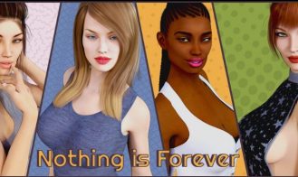 Nothing is Forever - 0.7.3 18+ Adult game cover
