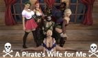 A Pirate’s Wife for Me - 0.4 18+ Adult game cover