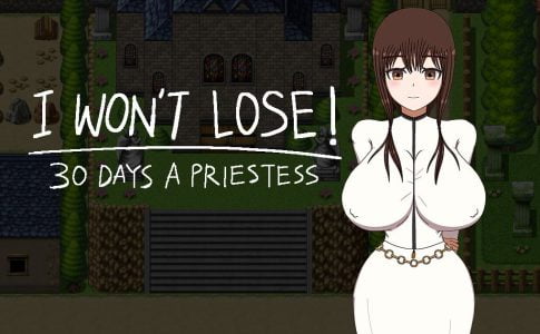I WON’T LOSE! ~30 DAYS A PRIESTESS Adult Game Cover