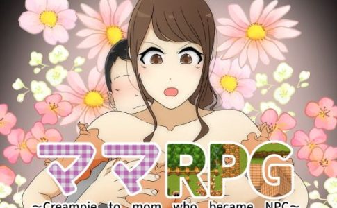 MamaRPG Creampie to mom who became NPC Adult Game Cover