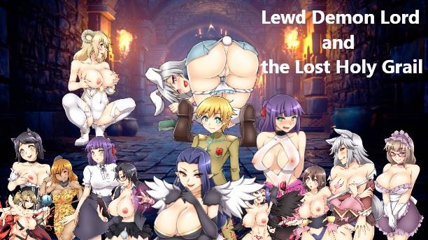 Lewd Demon Lord and the Lost Holy Grail [Finished] - Version: Final