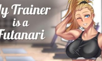 My Trainer is a Futanari - Final 18+ Adult game cover