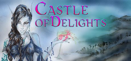 Castle of Delights [Finished] - Version: Final