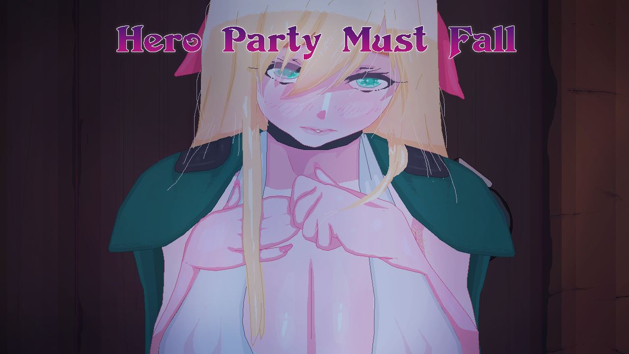 Hero Party Must Fall [Ongoing] - Version: 0.4.5 Bugfix 2