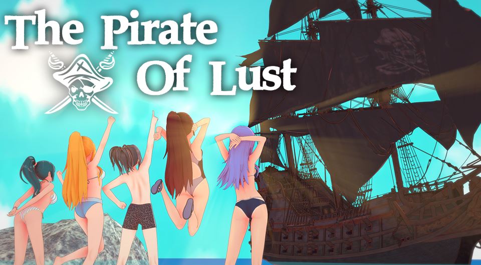 The Pirates of Lust [Ongoing] - Version: 0.0.49.2
