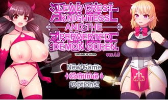 Lewd Crest Knightess and the Perverted Demon Queen - 1.5 18+ Adult game cover