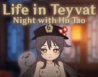 Life in Teyvat Night with Hu Tao Adult Game Cover