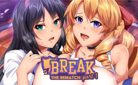 Break! The Rematch Part 1 And 2 Adult Game Cover