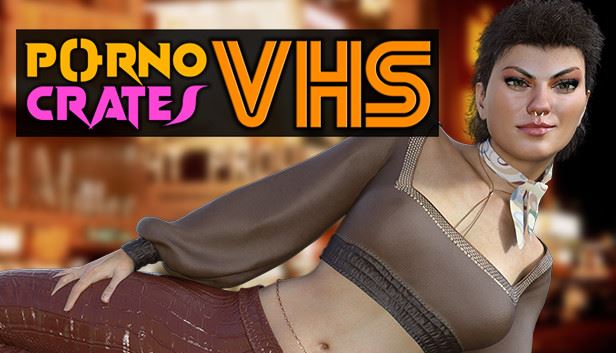 Pornocrates: VHS [Ongoing] - Version: 2nd Update