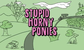 Stupid Horny Ponies - Final 18+ Adult game cover
