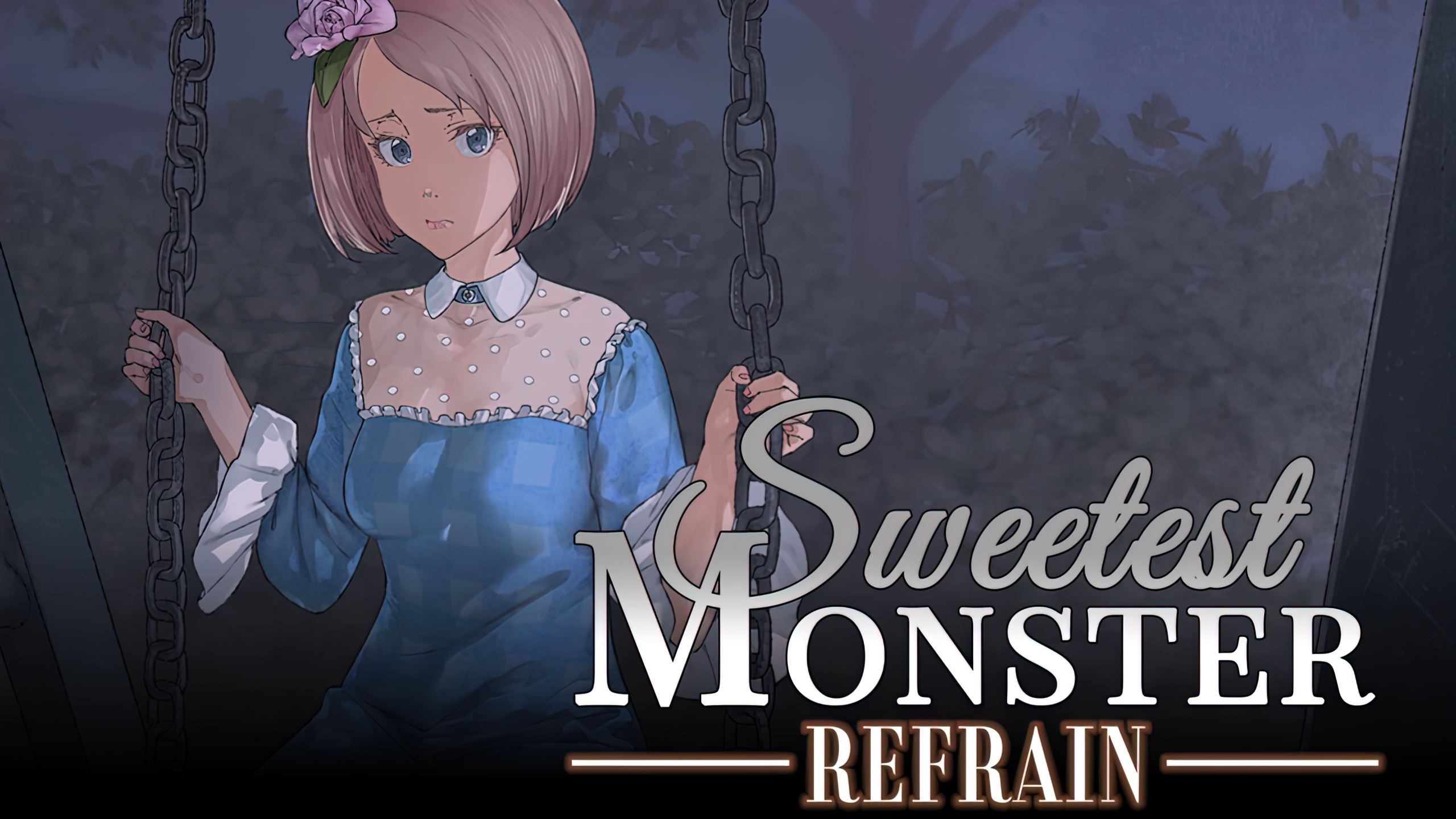 Sweetest Monster Refrain [Finished] - Version: 1.0