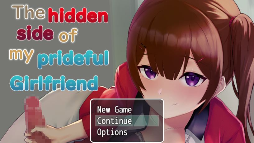 The Hidden Side of my Prideful Girlfriend [Finished] - Version: Final