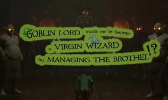 Goblin Lord Wants Me to Become a Virgin Wizard by Managing the Brothel! - 0.19 18+ Adult game cover
