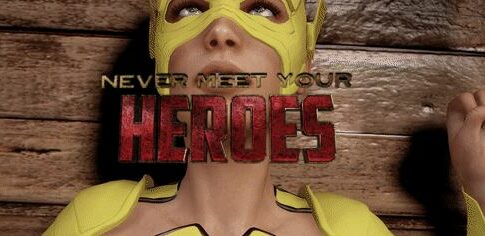 Never Meet Your Heroes Adult Game Cover