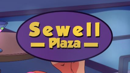 Sewell Plaza [Ongoing] - Version: 0.02