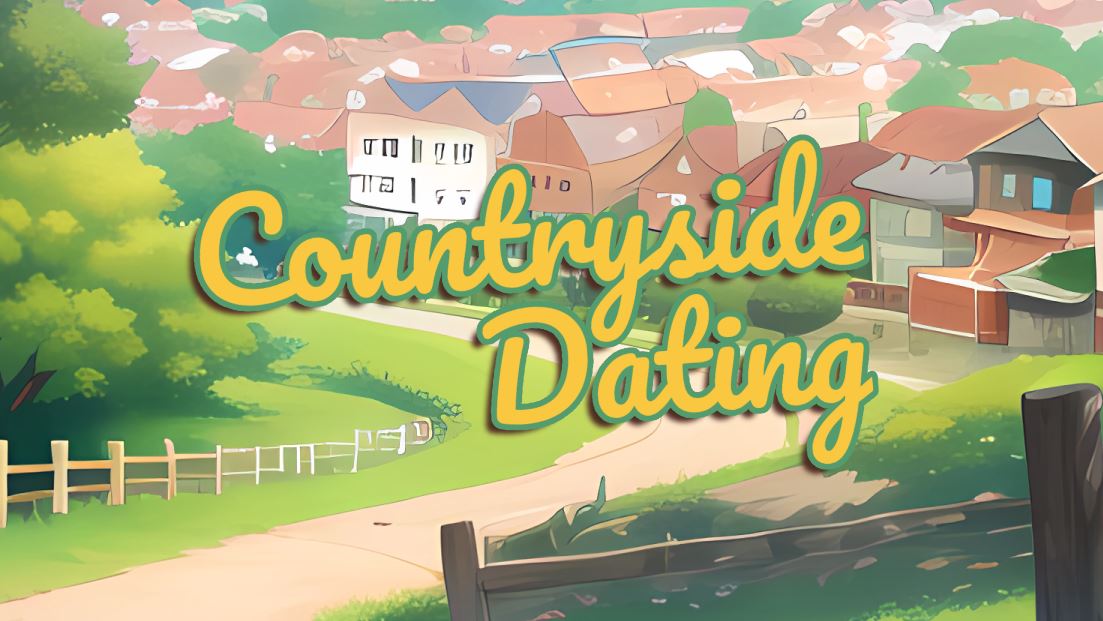 Countryside Dating [Finished] - Version: Final