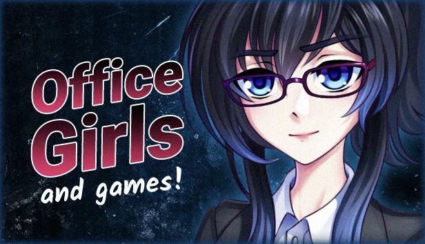 Office Girls and Games [Finished] - Version: Final