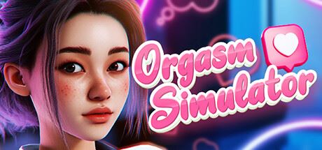 Orgasm Simulator 2023 [Finished] - Version: Final