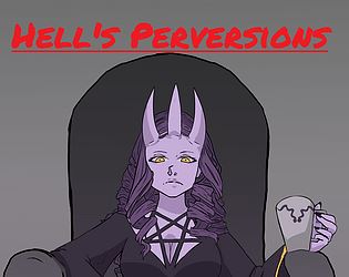 Hell’s Perversions [Finished] - Version: Final