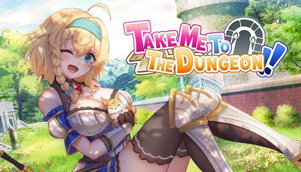 Take Me to the Dungeon!! [Ongoing] - Version: 1.0.12