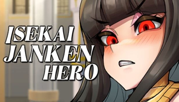 Isekai Janken Hero [Finished] - Version: Final