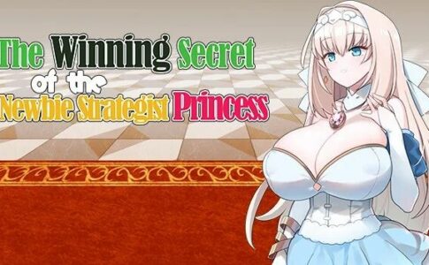 The Winning Secret of the Newbie Strategist Princess Adult Game Cover