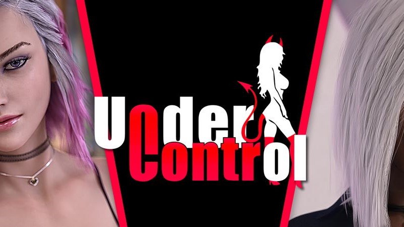 Under Control [Ongoing] - Version: 0.1.17