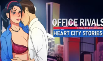 Heart City Stories Ep. 2: Office Rivals - Ch.3 v0.3.07-fixes 18+ Adult game cover