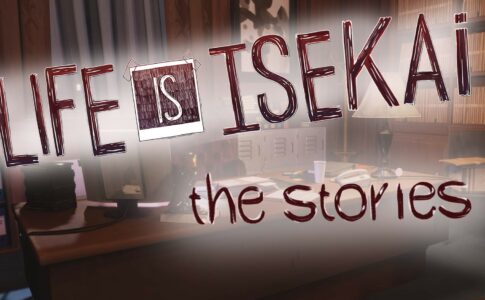 Life Is Isekai - The Stories Adult Game Cover
