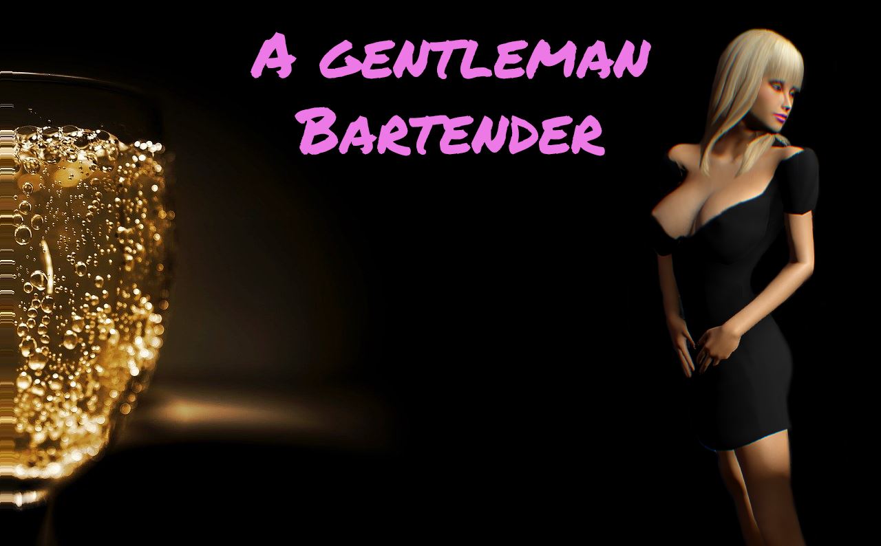 A Gentleman Bartender [Finished] - Version: Final