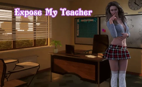 Expose My Teacher (A Wife and Mother Fan Game) Adult Game Cover