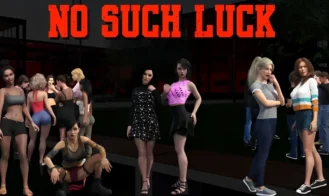 No Such Luck - 0.5 18+ Adult game cover