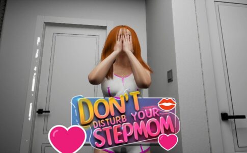 Don't Disturb Your STEPMOM Adult Game Cover