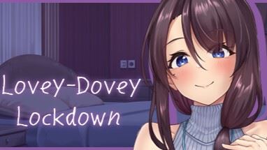 Lovey-Dovey Lockdown Adult Game Cover