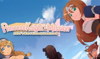 Princess Knight's Mission ~ Anna's Marvelous Adventures ~ - Final 18+ Adult game cover