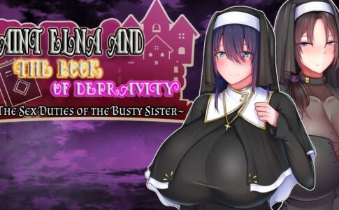Saint Elna and the Book of Depravity ~The Sex Duties of the Busty Sister~ Adult Game Cover